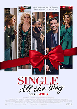 ดูหนังฟรีออนไลน์ Single All The Way ซิงเกิ้ล ออล เดอะ เวย์ ซับไทย Netflix ฟรี